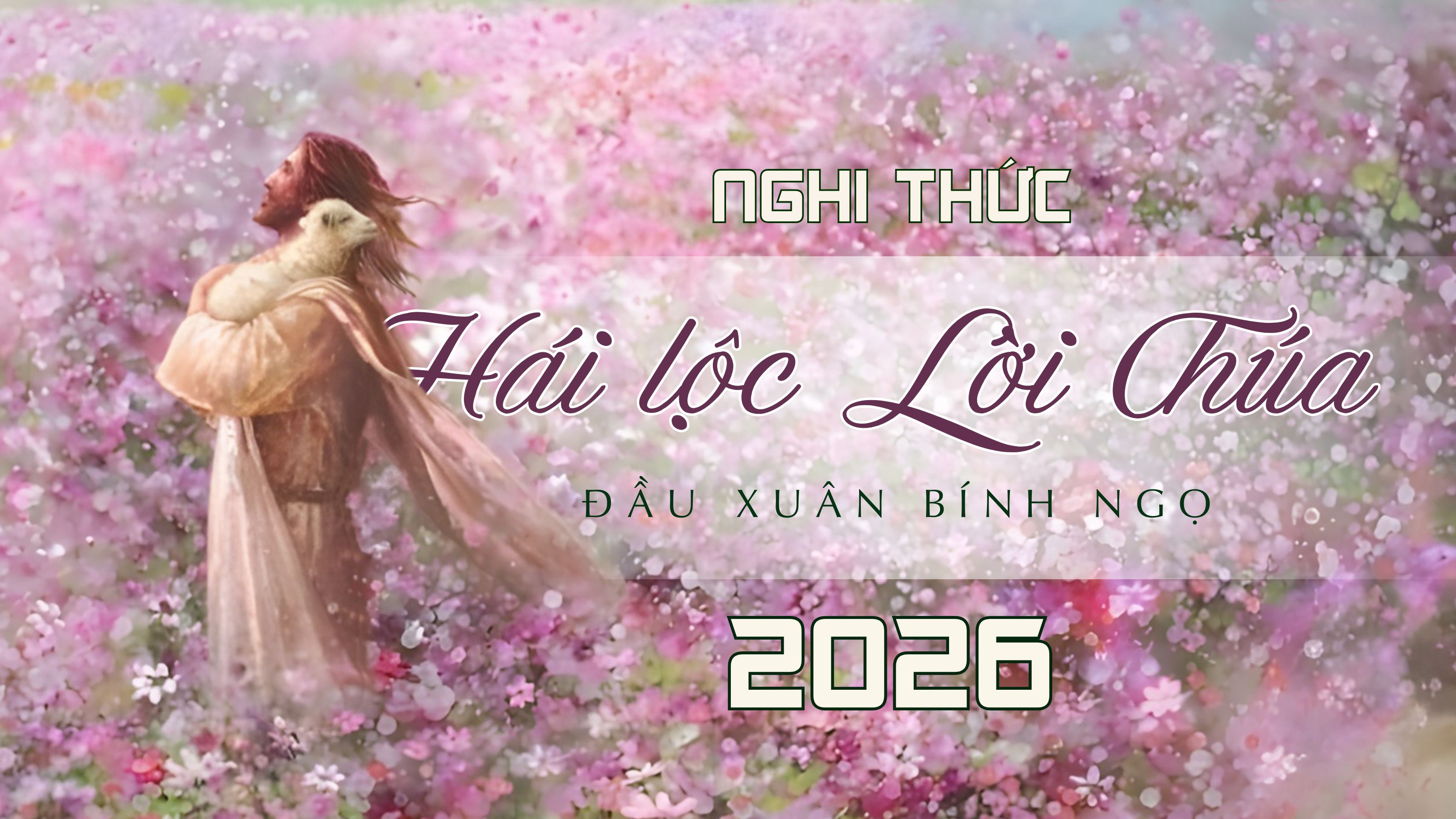 Nghi thức Hái lộc Lời Chúa đầu Xuân Bính Ngọ 2026